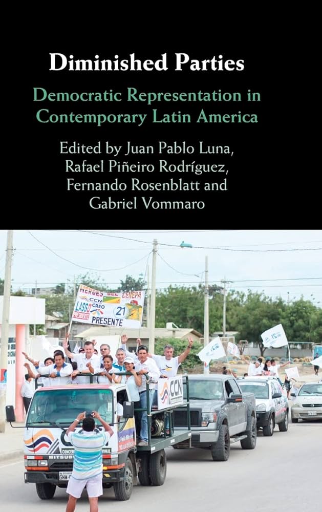 Diminished Parties Democratic Representation in Contemporary Latin America