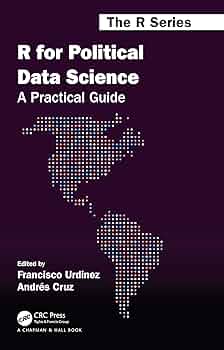 R for Political Data Science. A Practical Guide