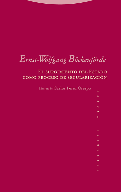 El surgimiento del Estado como proceso de secularización