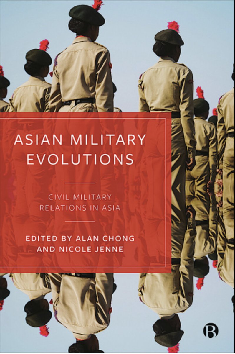 Portada libro "Asian Military Evoluntions. Civil Military Relations in Asia". Edited by Alan Chong and Nicole Jenne. Letras blancas. fondo rojo transparente con fotografía de militares formados de fondo.